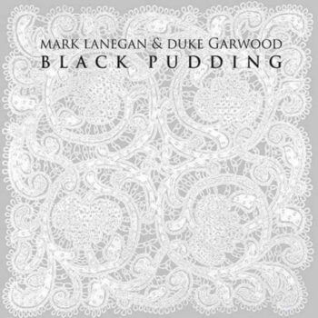 Black Pudding (mit Duke Garwood)