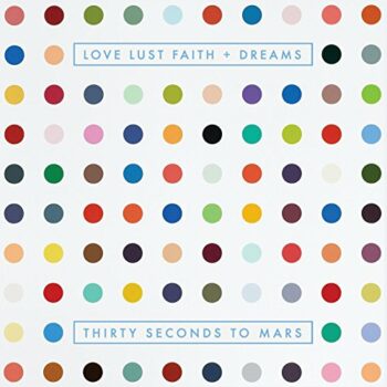 Love Lust Faith & Dreams