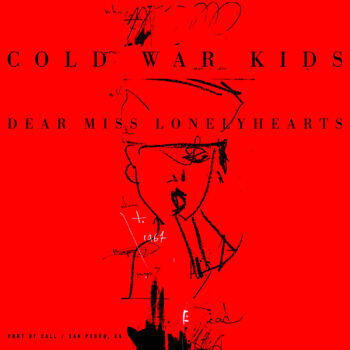 Cold War Kids - Dear Miss Lonelyhearts