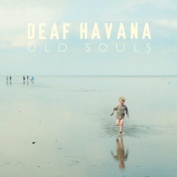 Deaf Havana - Old Souls