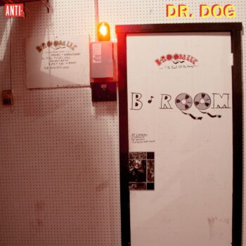 Dr. Dog - B-Room