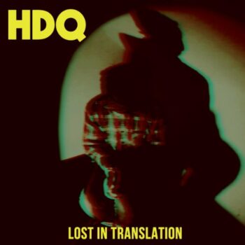 HDQ - Lost In Translation