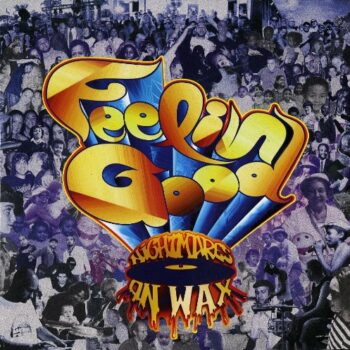 Nightmares On Wax - Feelin Good