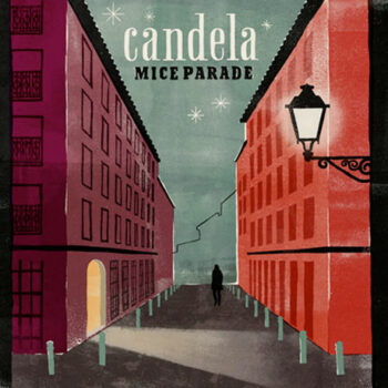 Mice Parade - Candela