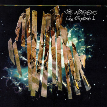 The Movements (SWE) - Like Elephants 1