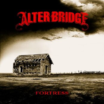 Alter Bridge - Fortress