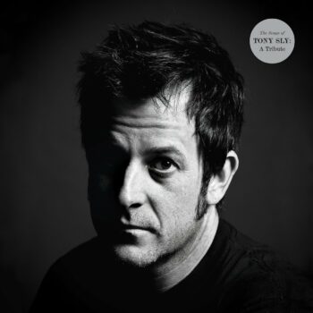 V.A. - The Songs Of Tony Sly: A Tribute