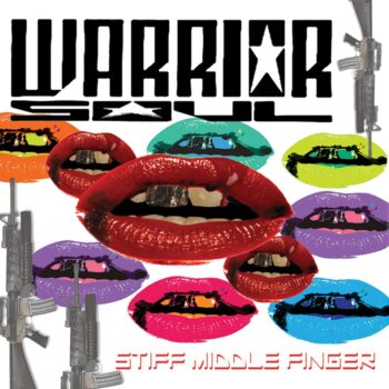 Warrior Soul - Stiff Middle Finger