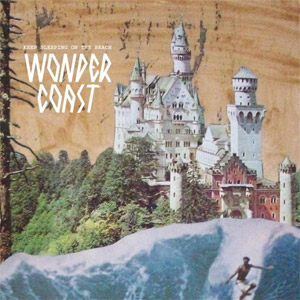 Wonder Coast - Keep Sleeping On The Beach