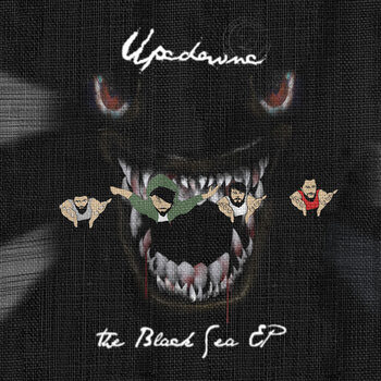 Upcdownc - The Black Sea EP