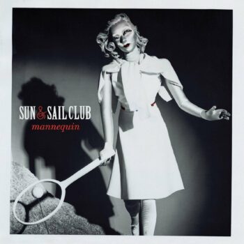 Sun And Sail Club - Mannequin