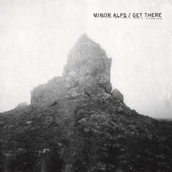 Minor Alps - Get There