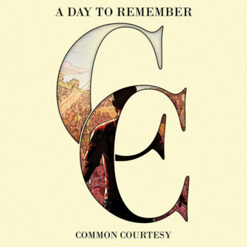 A Day To Remember - Common Courtesy