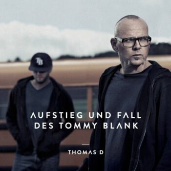 Aufstieg und Fall des Tommy Blank