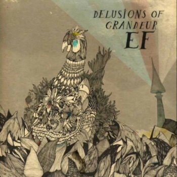 Ef - Delusions Of Grandeur (EP)