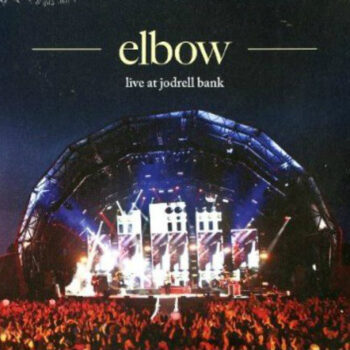 Elbow - Live At Jodrell Bank