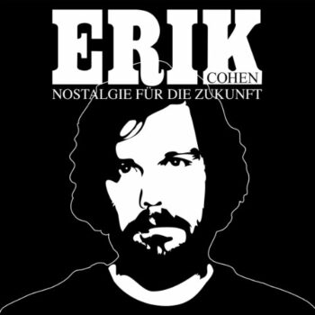 Erik Cohen - Nostalgie für die Zukunft