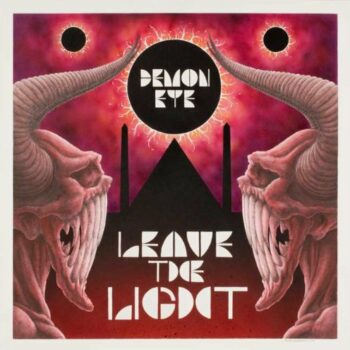 Demon Eye - Leave The Light