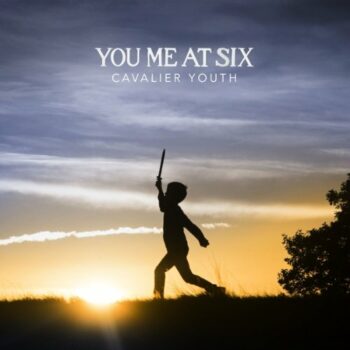 You Me At Six - Cavalier Youth