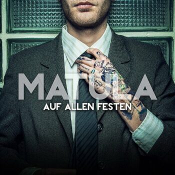 Matula - Auf allen Festen