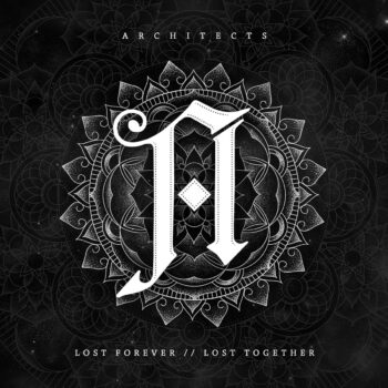 Architects - Lost Forever // Lost Together