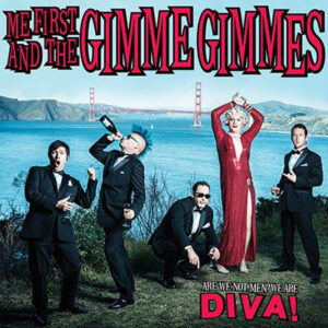 Me First And The Gimme Gimmes veröffentlichen ersten Diva-Song