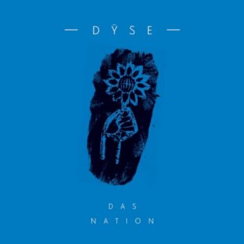 Dÿse - Das Nation