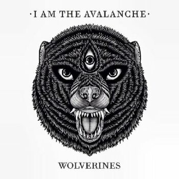 I Am The Avalanche - Wolverines