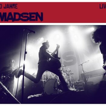 Madsen - 10 Jahre MADSEN Live