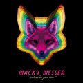 Macky Messer - Where Do You Live?