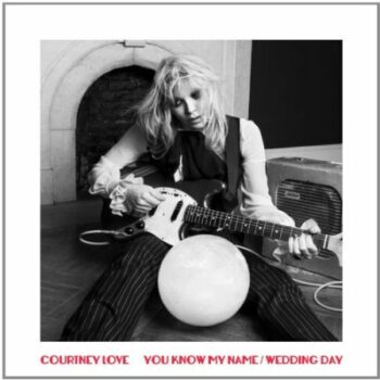 Courtney Love - You Know My Name (Seven-Inch)