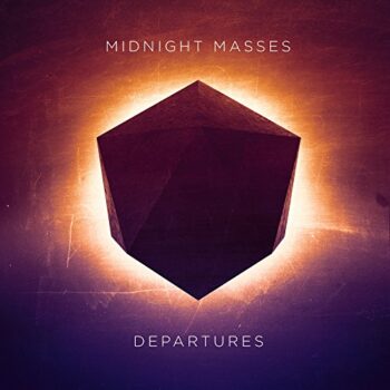 Midnight Masses - Departures