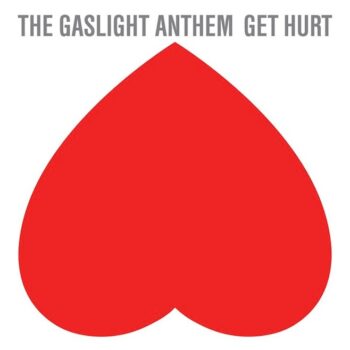 The Gaslight Anthem - Get Hurt