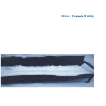 Mineral - The Power Of Failing (Reissue)