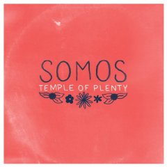 Somos - Temple of Plenty