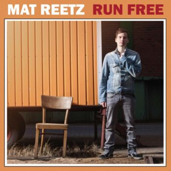 Mat Reetz - Run Free EP