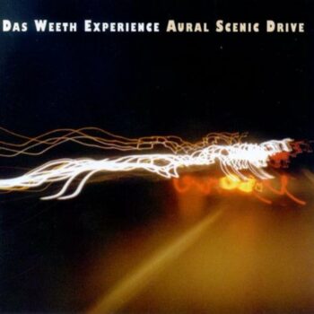 Das Weeth Experience - Aural Scenic Drive