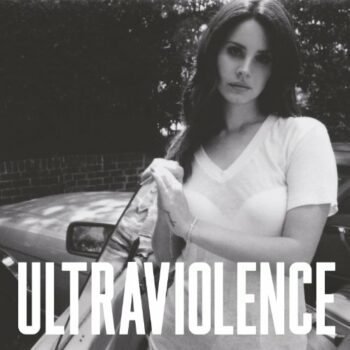 Lana Del Rey - Ultraviolence