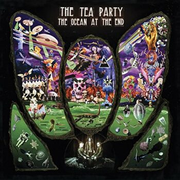 The Tea Party - The Ocean At The End