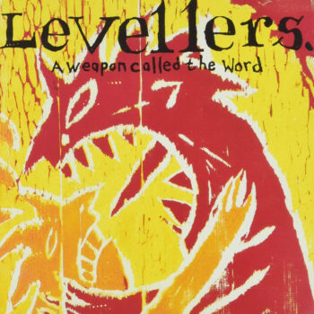 Levellers - A Weapon Called The Word