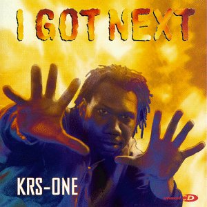 Krs-One - I Got Next