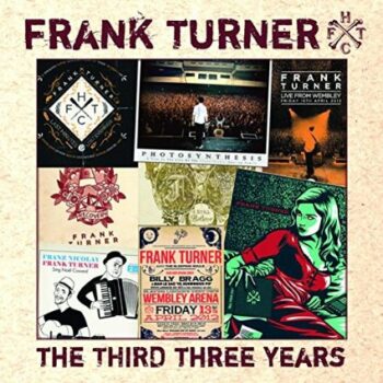 Frank Turner - The Third Three Years