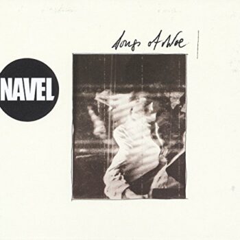 Navel - Songs Of Woe