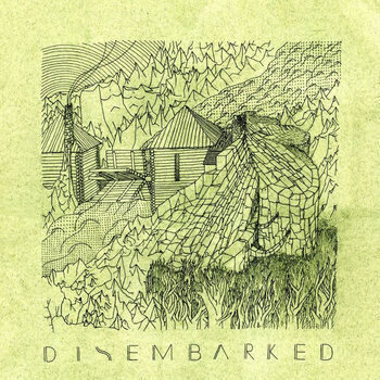 Disembarked - Disembarked