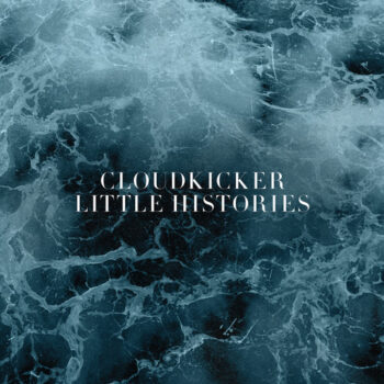Cloudkicker - Little Histories (EP)