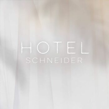 Willkommen im Hotel Schneider