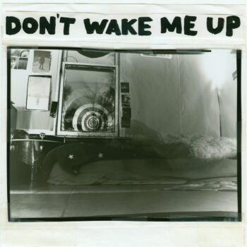 Don't Wake Me Up