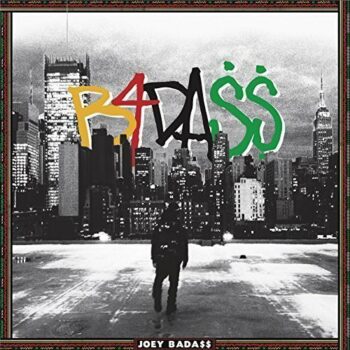 Joey Bada$$ - B4.DA.$$.