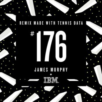 James Murphy - Remixes Made With Tennis Data