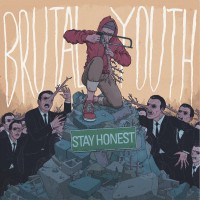 Brutal Youth - Stay Honest